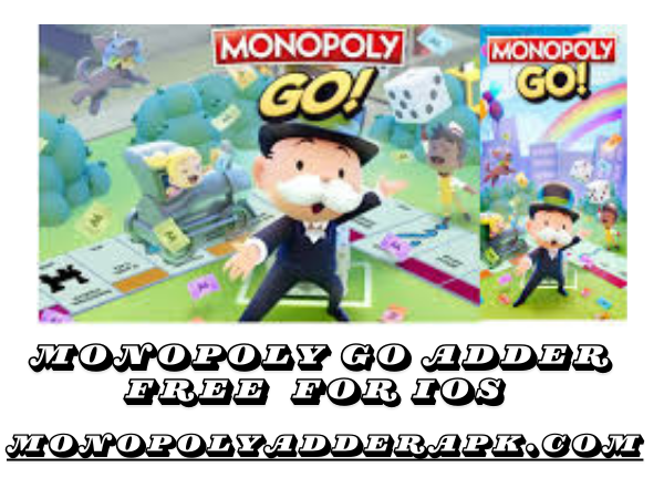Monopoly go Adder IOS